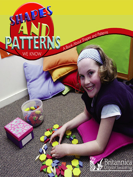 Title details for Shapes and Patterns We Know by Britannica Digital Learning - Available
